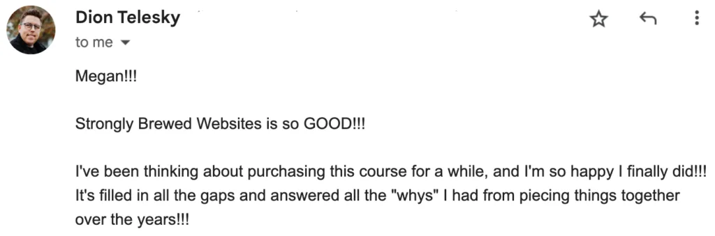 Screenshot testimonial from a Strongly Brewed Websites student — website copywriting course review