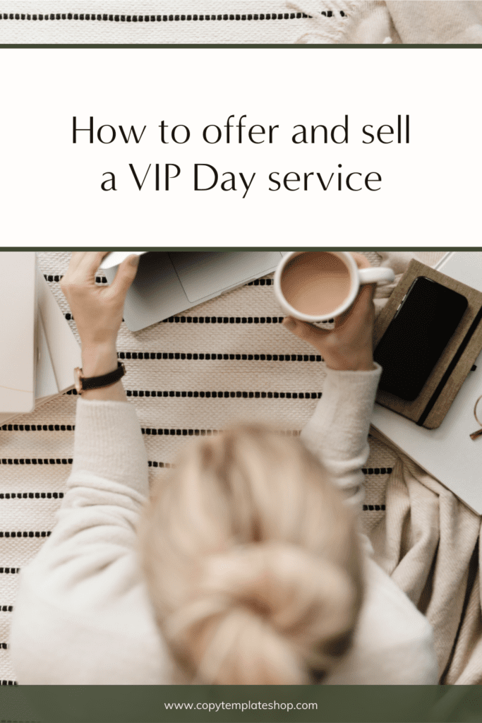 How to offer and sell a VIP day service