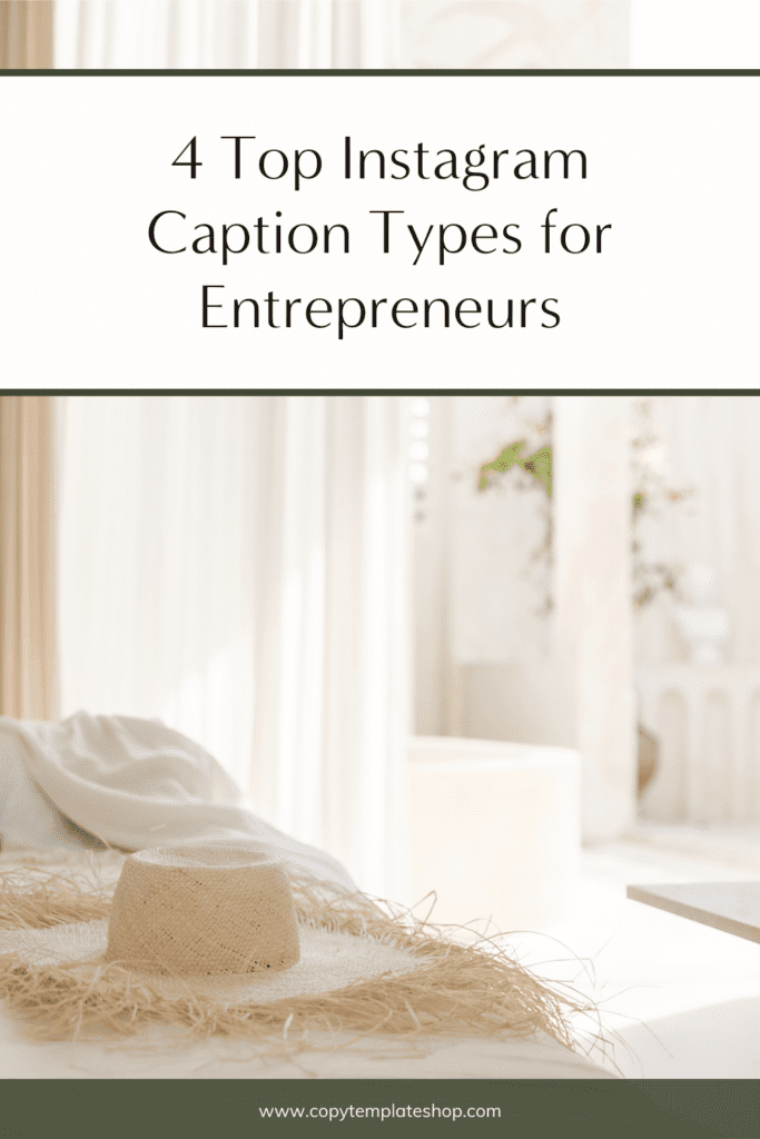 4 Top Instagram Caption Types for Entrepreneurs