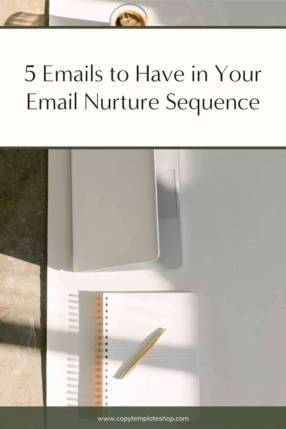 5 Emails to Have in Your Email Nurture Sequence The Copy Template Shop 5 Emails to Have in Your Email Nurture Sequence The Copy Template Shop
