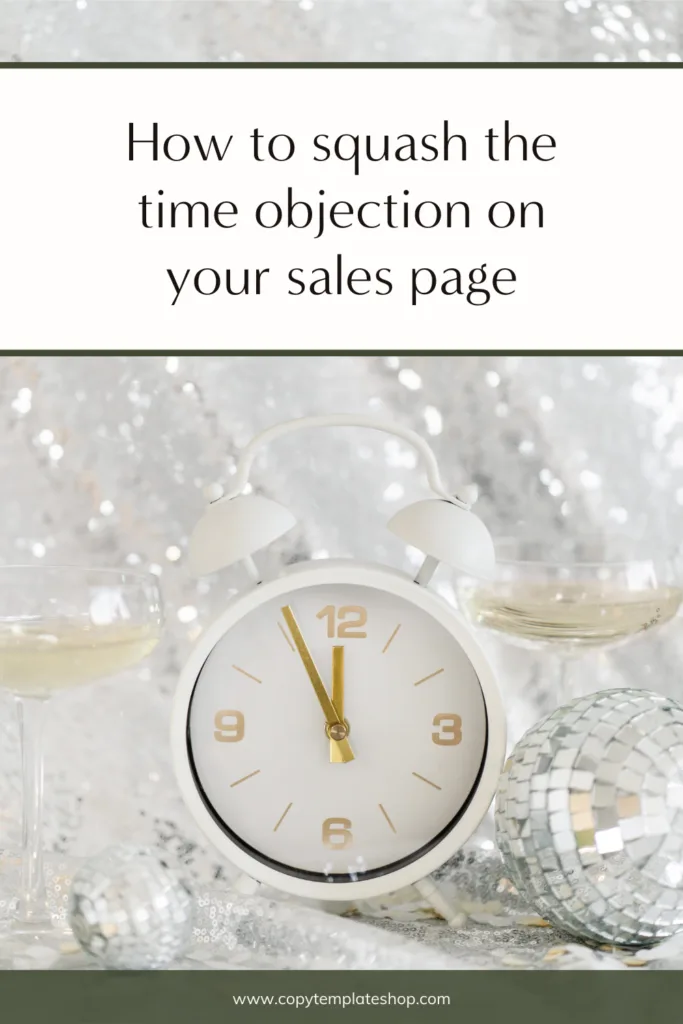 How to squash the time objection on your sales page
