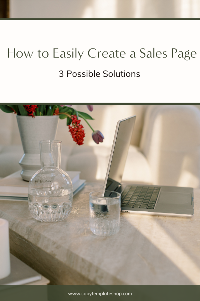 How to Easily Create a Sales Page - 3 Possible Solutions