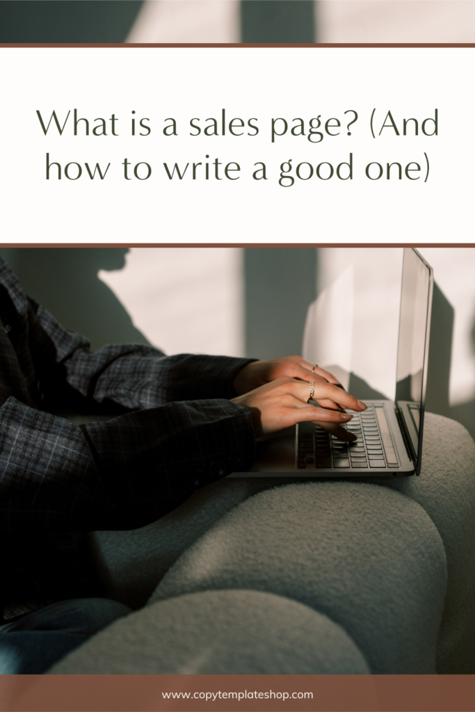 what is a sales page and how to write a good one