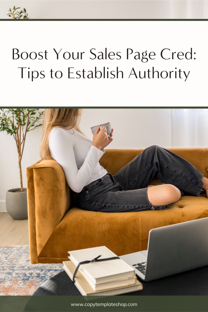 Boost Your Sales Page Cred: Tips to Establish Authority