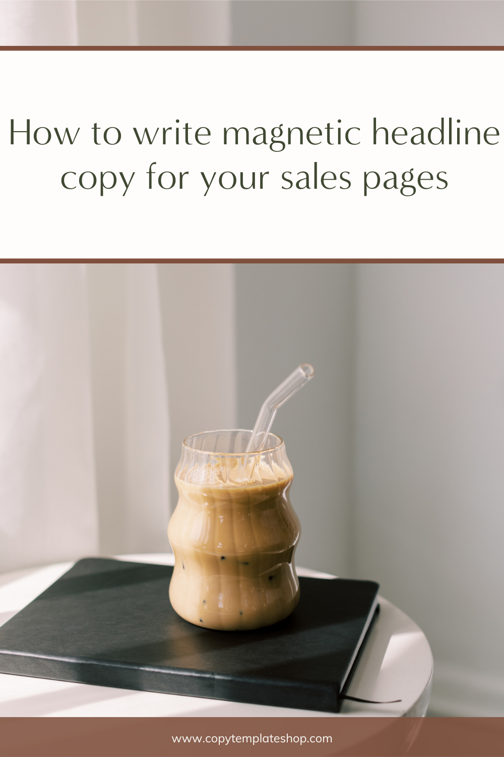 How to write magnetic headline copy for your sales pages