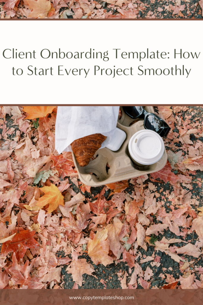 Client Onboarding Template: How to Start Every Project Smoothly