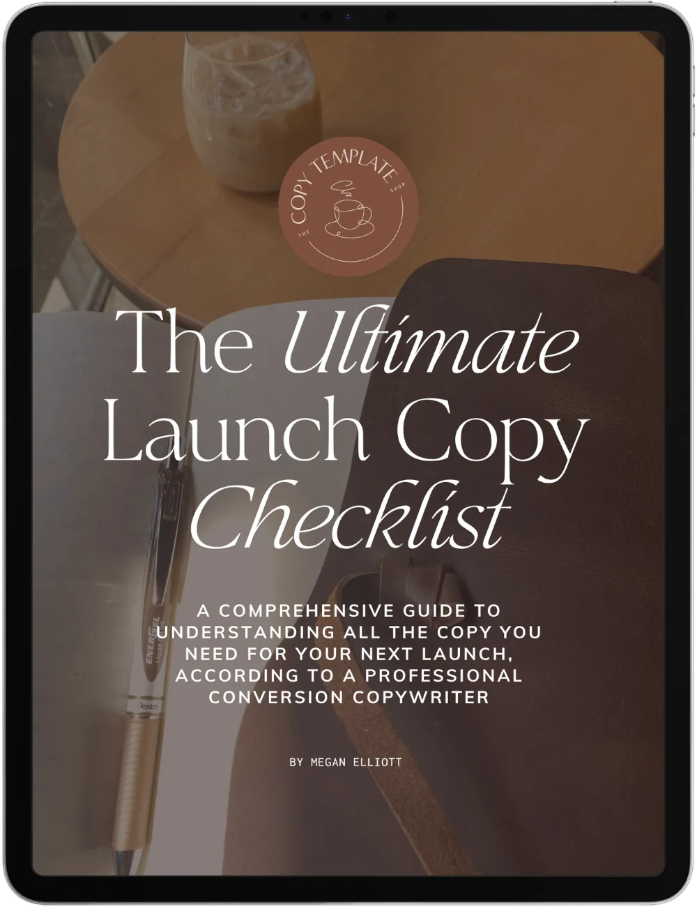 the ultimate launch copywriting checklist shown on a tablet